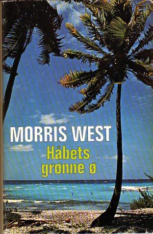 "Håbets grønne ø dansk utgave" av Morris L. West