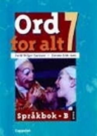 Ord for alt 7 - språkbok B