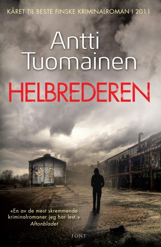 "Helbrederen" av Antti Tuomainen