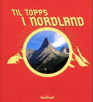 "Til topps i Nordland" av Hilde Sandvik