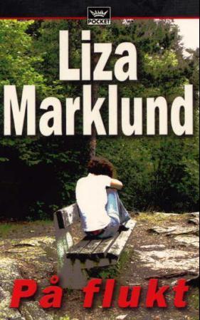 "På flukt" av Liza Marklund