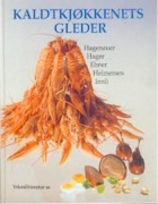 Kaldtkjøkkenets gleder