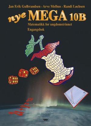 "Nye mega 10B - engangsbok 10B : matematikk for ungdomstrinnet" av Randi Løchsen