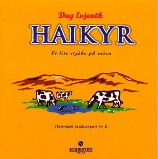Haikyr - et lite stykke på veien