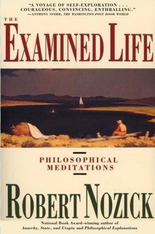 "The Examined Life Philosophical Meditations" av Robert Nozick