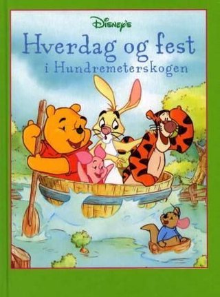 Hverdag og fest i Hundremeterskogen
