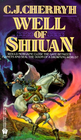 "Morgaine Cycle Well of Shiuan 2 (Daw Science Fiction)" av C.J. Cherryh