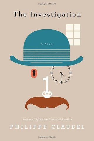 "The Investigation A Novel" av Philippe Claudel
