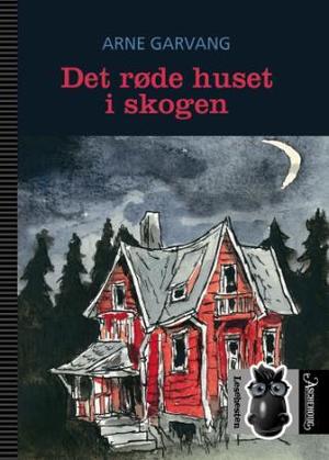 "Det røde huset i skogen" av Arne Garvang