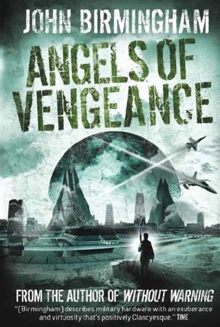 "Without Warning Angels of Vengeance v. 3" av John Birmingham