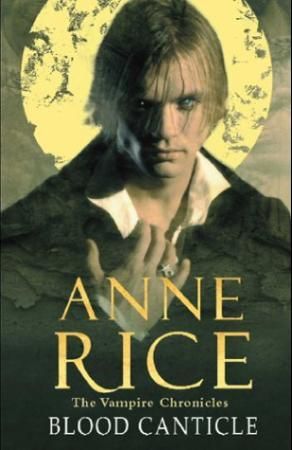 Blood canticle - the vampire chronicles