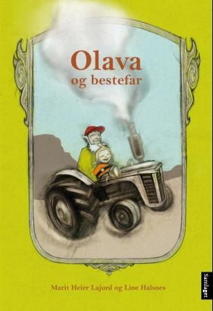 "Olava og bestefar" av Marit Heier Lajord