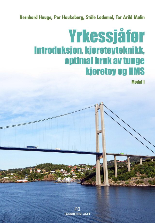 "Yrkessjåfør - introduksjon, kjøretøyteknikk, optimal bruk av tunge kjøretøy og HMS : modul 1" av Per Haukeberg