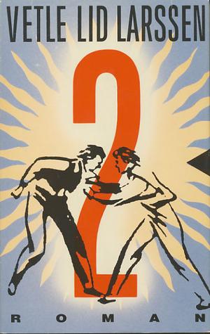 "2" av Vetle Lid Larssen