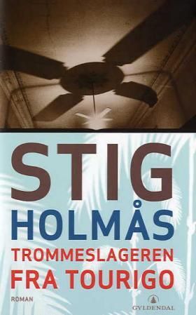 Trommeslageren fra Tourigo - roman