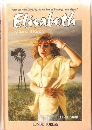 "Elizabeth og Sandhill Ranch" av Hilda Stahl