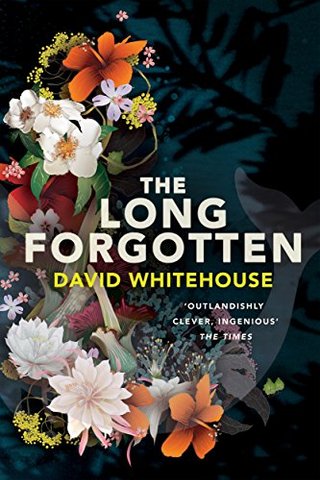 "The Long Forgotten" av David Whitehouse