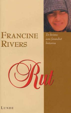 "Rut" av Francine Rivers