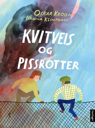 "Kvitveis og pissrotter - roman" av Oskar Kroon