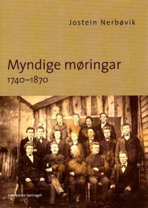 "Myndige møringar 1740-1870 - Volda soga 1800-1945" av Jostein Nerbøvik