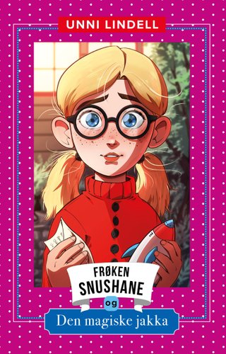 "Frøken Snushane og den magiske jakka" av Unni Lindell