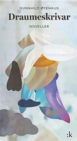 Draumeskrivar - noveller