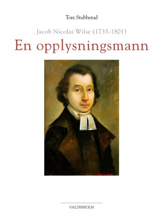 J. N. Wilse - en opplysningsmann