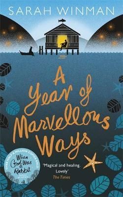 "A year of marvellous ways" av Sarah Winman