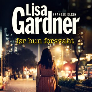 "Før hun forsvant" av Lisa Gardner