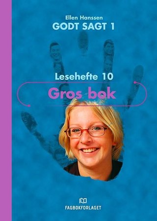 Godt sagt 1 - Gros bok : lesehefte 10