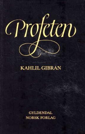 "Profeten" av Kahlil Gibran