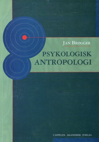 "Psykologisk antropologi" av Jan Brøgger
