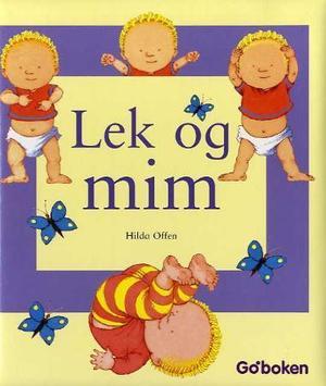 "Lek og mim" av Hilda Offen