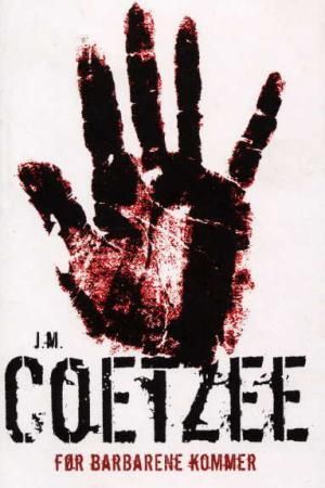 "Før barbarene kommer" av John M. Coetzee