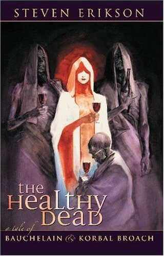 "The Healthy Dead A Tale of Bauchelain and Korbal Broach" av Steven Erikson