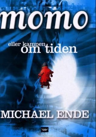 "Momo, eller Kampen om tiden" av Michael Ende