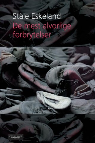 "De mest alvorlige forbrytelser" av Ståle Eskeland