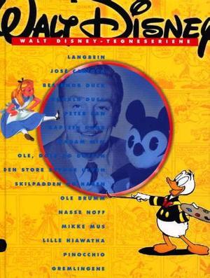 "Walt Disney-tegneseriene - en serierevy i anledning Walt Disneys 100 år" av Disney