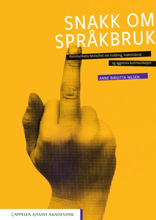 "Elevers språkbruk - hvordan forbedre relasjoner i klasserommet" av Anne Birgitta Nilsen