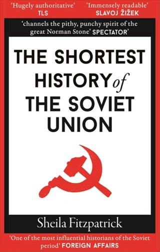 "The Shortest History of the Soviet Union" av Sheila Fitzpatrick