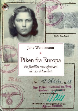 Piken fra Europa - en families reise gjennom det 20. århundret
