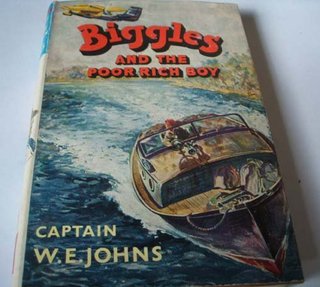"Biggles and the poor rich boy - another case from the records of Biggles and the Special Air Police" av W.E. JOHNS