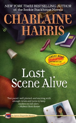 "Last Scene Alive An Aurora Teagarden Mystery (Aurora Teagarden Mysteries)" av Charlaine Harris