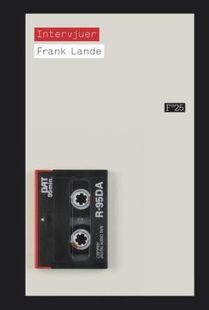 "Intervjuer" av Frank Lande