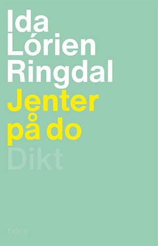 "Jenter på do" av Ida Lórien Ringdal