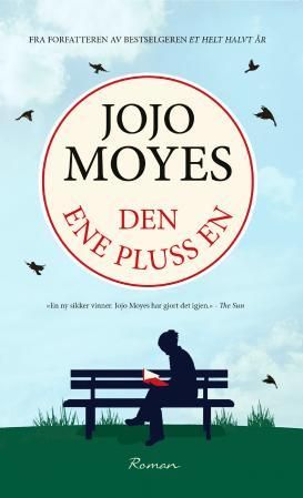 "Den ene pluss en" av Jojo Moyes