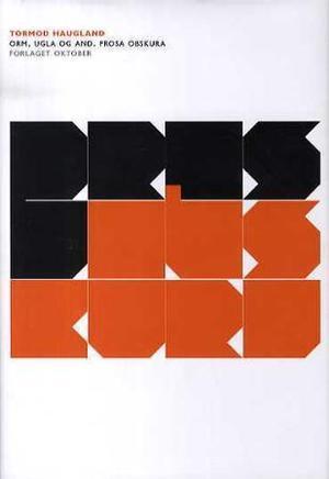 "Orm, ugla og and" av Tormod Haugland