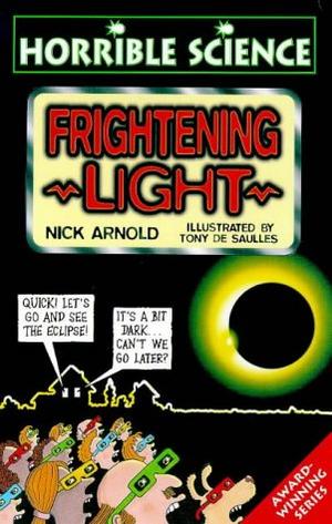 "Frightening Light (Horrible Science)" av Nick Arnold
