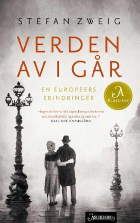 "Verden av i går en europeers erindringer" av Stefan Zweig