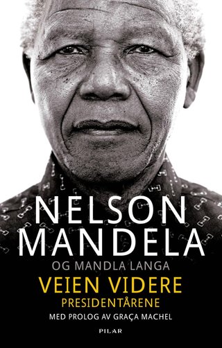 "Veien videre" av Nelson Mandela